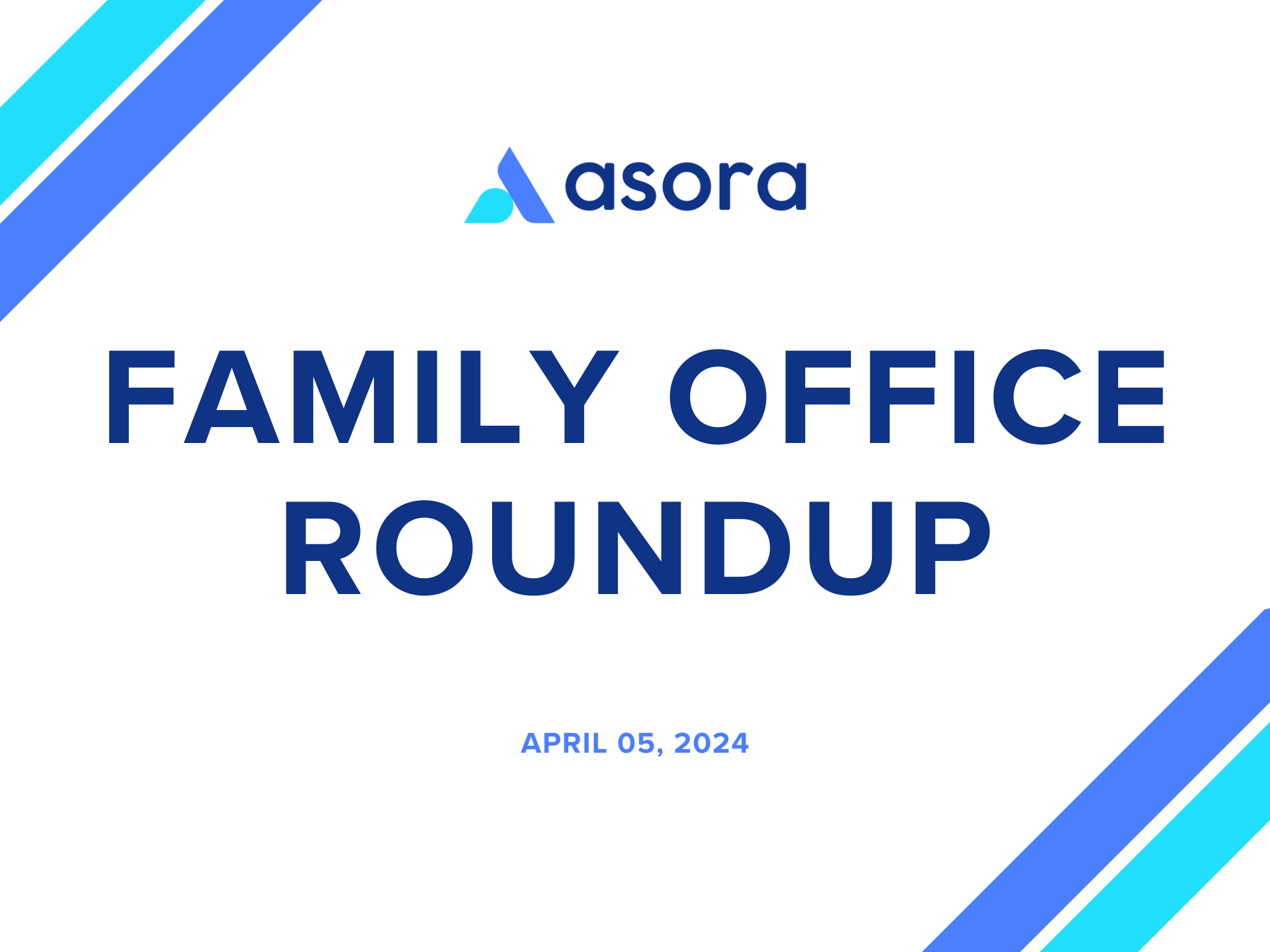 The Family Office Roundup #24