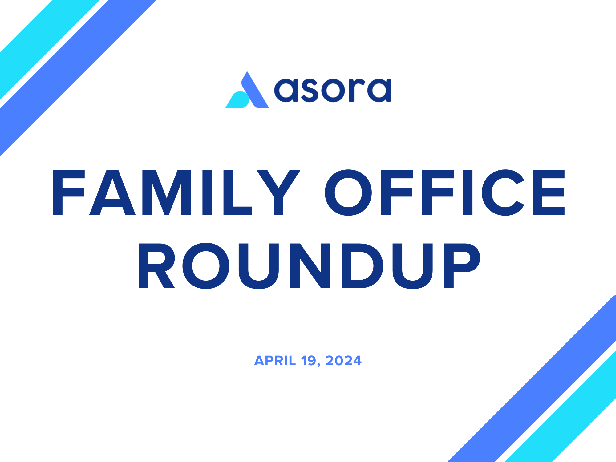 The Family Office Roundup #25