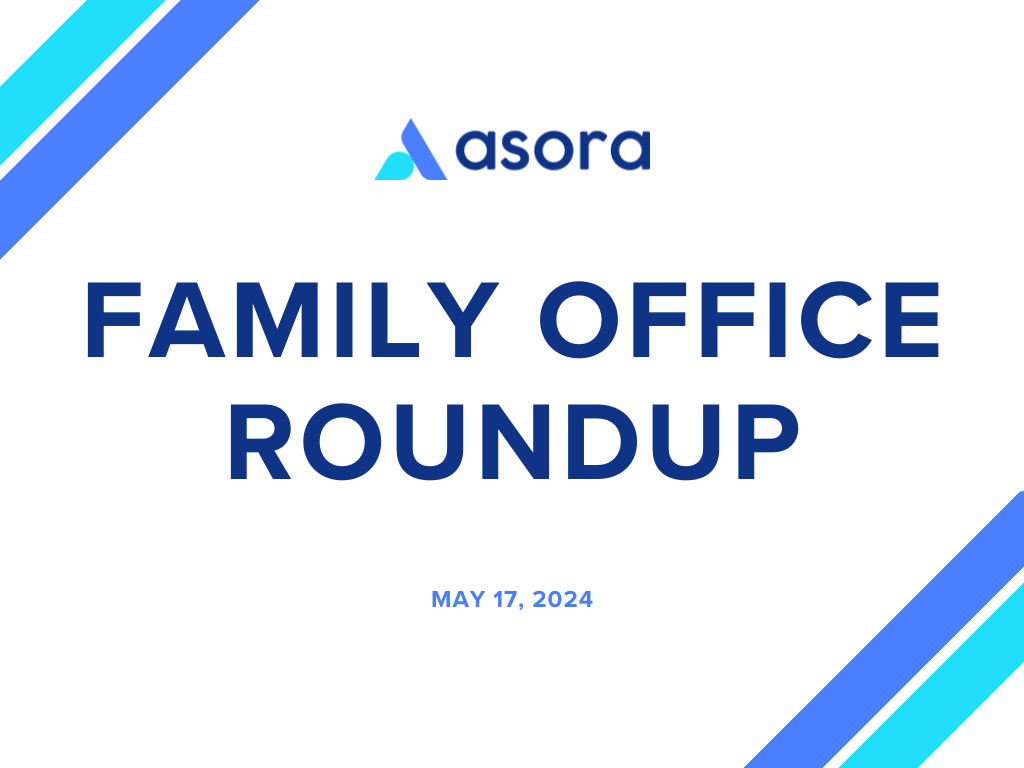 The Family Office Roundup #26