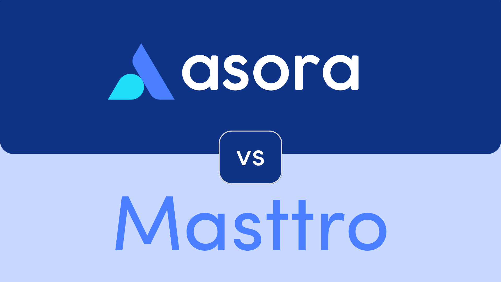 Asora vs Masttro