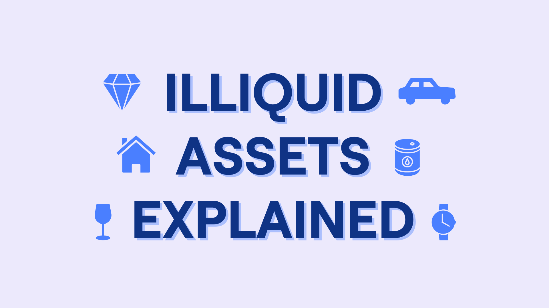 Illiquid Assets Examples: Complete Guide for Single Family Offices