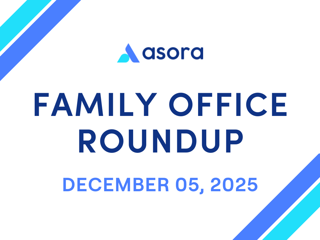 The Family Office Roundup #66