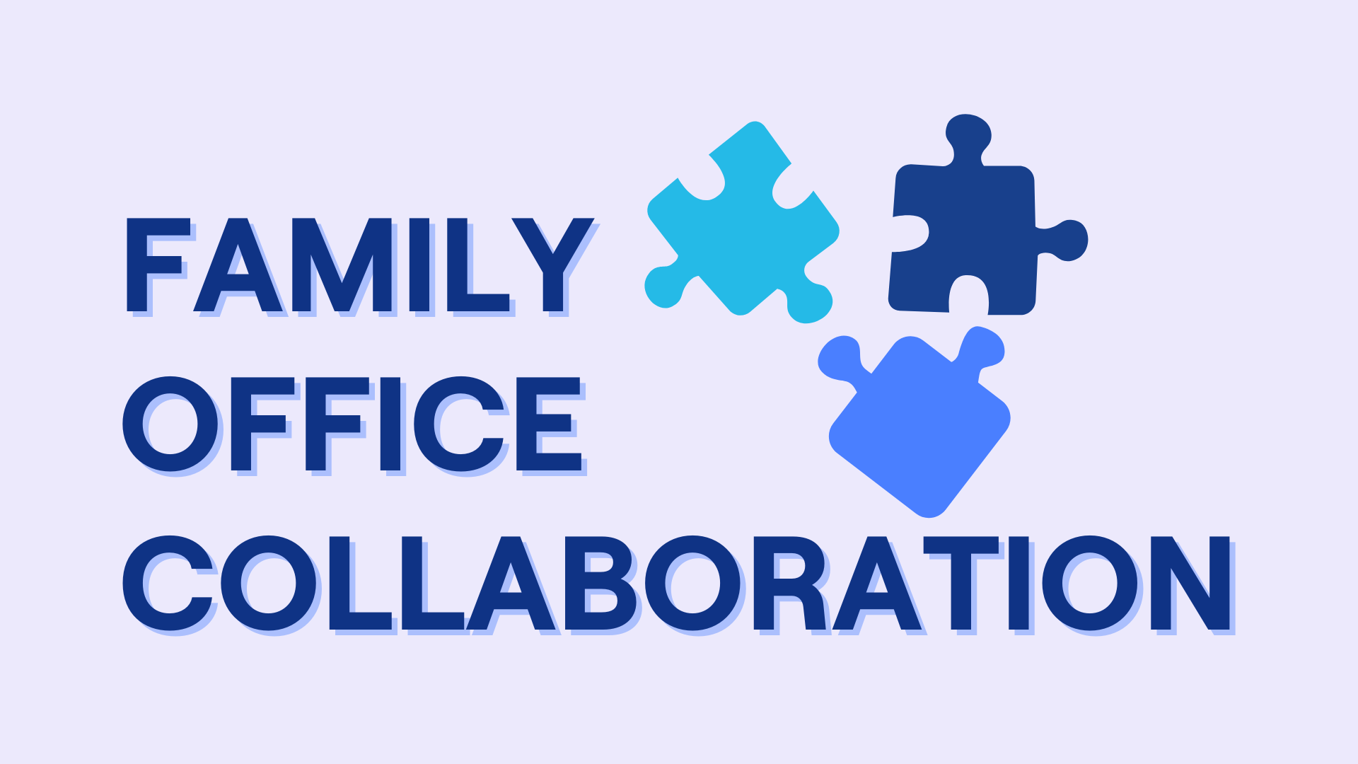 Family Office Collaboration Tools for Seamless Communication & Teamwork